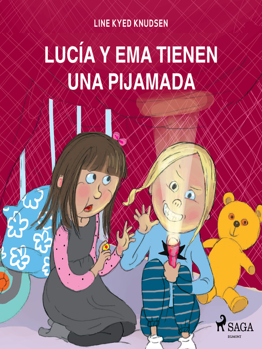 Title details for Lucía y Ema tienen una fiesta de pijamas by Line Kyed Knudsen - Available